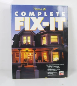 Time-Life Complete Fix-It - Paperback - VERY GOOD #LZ83 - Picture 1 of 8