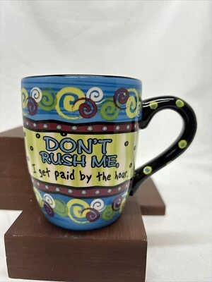 Taza Don’t Rush Me, I Get Paid By The Hour de Giftcraft Foto 1 de 4