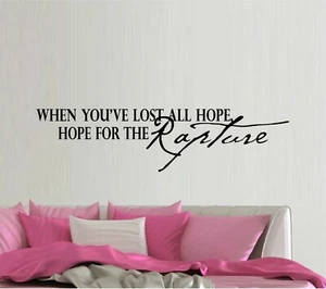 "Calcomanía de vinilo para decoración del hogar When You've Lost All Hope... 9"" x 20" - Imagen 1 de 1