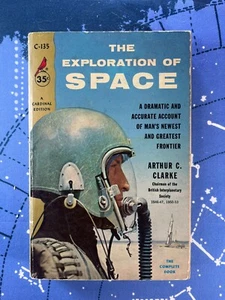 The Exploration Of Space- Arthur C. Clarke 1954 Cardinal 1st Printing - Picture 1 of 7
