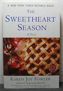 THE SWEETHEART SEASON von Karen Joy Fowler, signiertes Taschenbuch 1./1. Handel - Bild 1 von 2