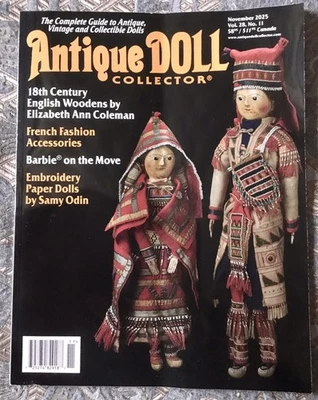 Antique Doll Collector Magazine - Nov 2025 -English Woodens French Fashion - Image 1 of 4
