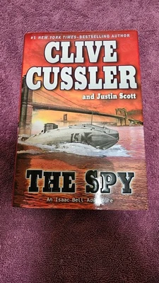 🔖 The Spy by Clive Cussler • 2010 HCDJ 1st Ed • Isaac Bell Series - Image 1 of 4