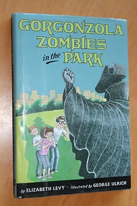 Gorgonzola Zombies in the Park Elizabeth Levy HCDJ 1st EDITION VGC George Ulrich - Bild 1 von 3
