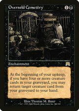 Oversold Cemetery [ Onslaught]. MTG