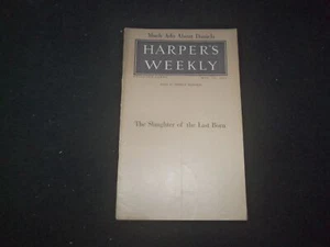 1915 MAY 15 HARPER'S WEEKLY MAGAZINE - THE SLAUGHTER OF THE LAST BORN - SP 1520G - Imagen 1 de 6