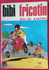 BD  BIBI FRICOTIN  Roi du Karting   N°58 - 1972
