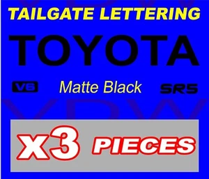 TOYOTA TRUCK TAILGATE MATTE BLACK LOGOS DECAL 89-99 SR5 V6 Tacoma pickup - Picture 1 of 1