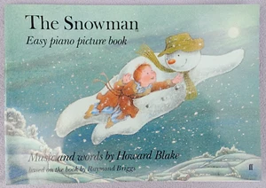 THE SNOWMAN EASY PIANO PICTURE BOOK Howard Blake Raymond Briggs Musical Score - Picture 1 of 2