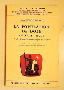 LA POPULATION DE DOLE AU XVIIIè siècle Anne Lefebvre-Teillard PUF 1969 - Picture 1 of 2