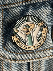 Futurama Professor Farnsworth „Gute Nachrichten, alle!“ Lustige Emaille-Anstecknadel - Bild 1 von 7