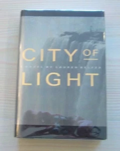 City of Light by Lauren Belfer - Excellent 1st. Ed. / First Printing w/ DJ - Bild 1 von 4