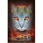 Gatos Guerreiros - Tempestade Erin Hunter auf Portugiesisch