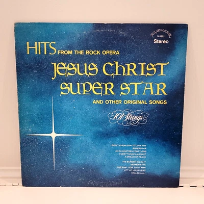 101 Strings Vinyl LP- Hits From The Rock Opera Jesus Christ Super Star- 1972 - Image 1 of 3