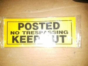 6 in. x 15 in. Posted No Trespassing Keep Out Sign - Afbeelding 1 van 3