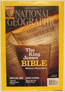NATIONAL GEOGRAPHIC MAGAZINE DECEMBER 2011 Featuring The King James Bible - Picture 1 of 10