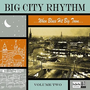 BIG CITY RHYTHM Vol.2 ....*When Blues Hit Big Town*.....from Stockholm Sweden - Picture 1 of 2