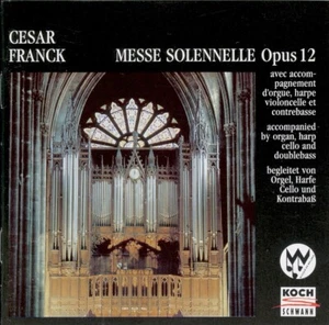 CÉSAR FRANCK messe solennelle LOUIS DEVOS SCHOONBROODT PIERRE BARTHOLOMÉE - Picture 1 of 2