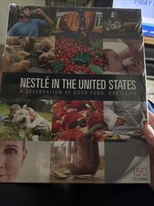 Nestle in the United States A Celebration of Good Food, Good Life HC New Sealed - Picture 1 of 2