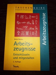 Arbeitszeugnisse. Entschlüsseln und mitgestalten - Anne Becker - 2. Auflage NEU - Bild 1 von 1