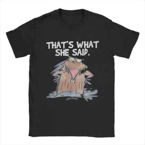 That's What She Said Angry Beavers T Shirt for Men Cotton Vintage T-Shirts - Picture 1 of 3