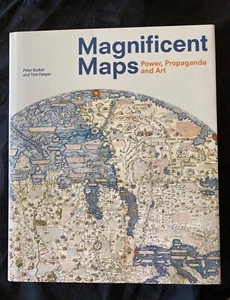 *Signed* Magnificent Maps: Power, Propaganda and Art, Peter Barber & Tom Harper - Picture 1 of 11
