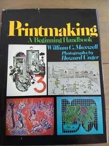 Printmaking A Beginning Handbook, W Maxwell - Imagen 1 de 1