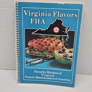 Virginia Flavors FHA 1984 Cookbook Recipes Of VA Future Homemakers Of America - Picture 1 of 10