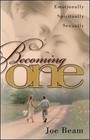 Becoming One: Emotionally, Spiritually, Sexu- 9781582293622, Joe Beam, paperback