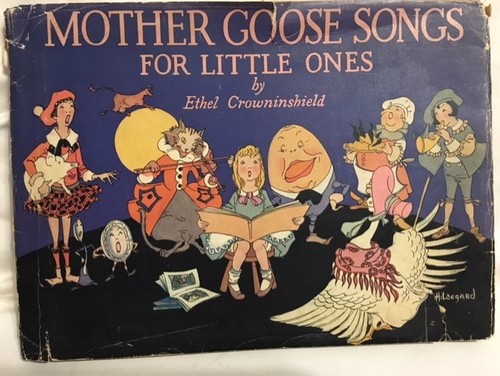 CANADA GOOSE Mother Goose Songs for Little Ones 1927 Ethel Crowninshield in Rare Jacket