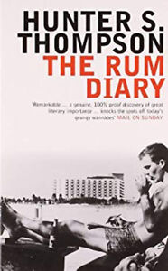 The Rum Diary : A Novel Paperback Hunter Thompson