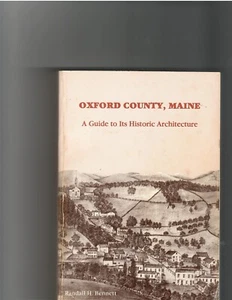**uncmn** OXFORD COUNTY, MAINE: A Guide to Its HISTORIC ARCHITECTURE (softcover) - Picture 1 of 3
