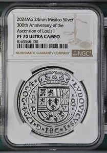 2024 Mo 24mm Mexico Silver 300th Anniversary Luis I NGC PF70 Ultra Cameo - Picture 1 of 2