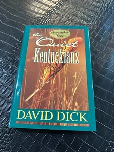 The Quiet Kentuckians ~ Signed David Dick ~ 1996 First Edition, Hardcover w/DJ - Imagen 1 de 1