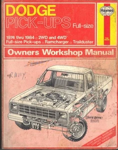 DODGE D100,D200,D300,W100,W200,W300,RAM 150,250,350,L6,V8 HAYNES MANUAL 1974-84 - Picture 1 of 1