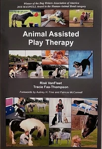 Animal Assisted Play Therapy by Risë VanFleet and Tracie Faa-Thompson (2017,... - Imagen 1 de 1