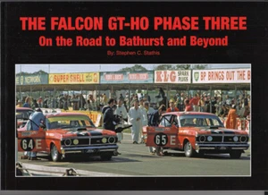 The Falcon GT-HO Phase Three On the Road to Bathurst and Beyond (Limited Ed. - Foto 1 di 12