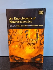 An Encyclopedia of Macroeconomics by Howard R. Vane, Brian Snowdon EE 2002 VGC - Picture 1 of 24