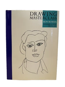 Drawing Masterclass Ron Brown The Slade School of Fine Art Hardcover New - Picture 1 of 2