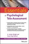 Essentials Of Psychological Tele Assessment Paperback By Wright A Jordan 