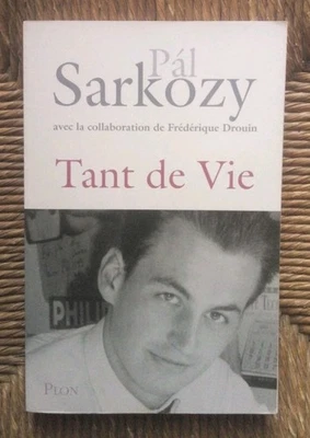 Livre biographique Tant de vie de Pàl Sarkozy - Photo 1/2