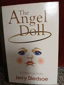 The Angel Doll, A Christmas Story-SIGNED-JERRY BLEDSOE- HC Down Home Press 1996 - Picture 1 of 7
