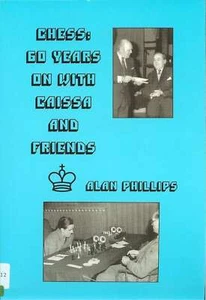 Chess 60 years on with Caissa and Friends, Alan Phillips, Excellent Book - Picture 1 of 1
