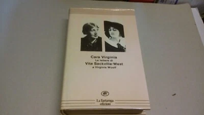 CARA VIRGINIA le lettere di Sackville West a Virginia Woolf -La Tartaruga, 25g23 - Immagine 1 di 3