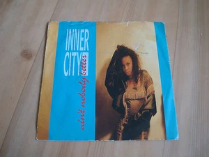 INNER CITY-AIN'T NOBODY BETTER (TEN. 7") - Picture 1 of 3