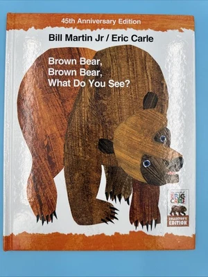 (45th Anniversary Edition) Brown Bear, Brown Bear, What Do You See? Like New - Image 1 of 3