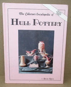 Collectors Encyclopedia Hull Pottery ID Value Price Guide Identification Book HC - Imagen 1 de 7