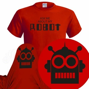Camiseta divertida abatible Kids Ask Me About My Robot - Imagen 1 de 2