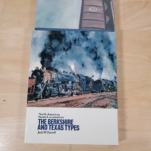 Berkshire & Texas Types Steam Locomotives Jack Farrell HC Slipcase North America - Picture 1 of 10