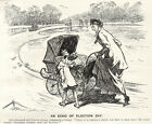 AN ECHO OF ELECTION DAY 1910 Claude Allin Shepperson  PUNCH CARTOON PAGE
